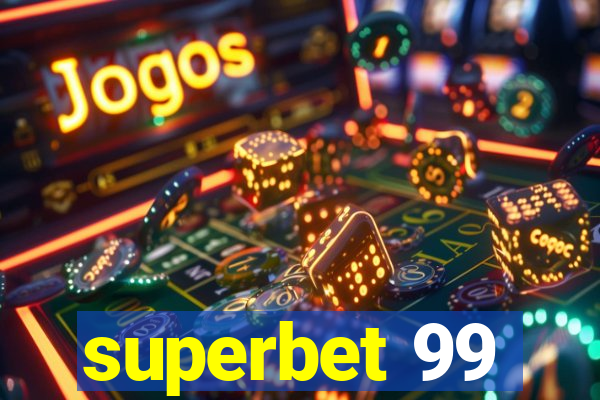 superbet 99